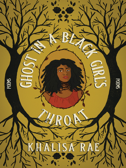 Title details for Ghost in a Black Girl's Throat by Khalisa Rae - Available